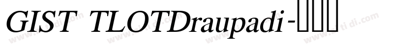 GIST TLOTDraupadi字体转换